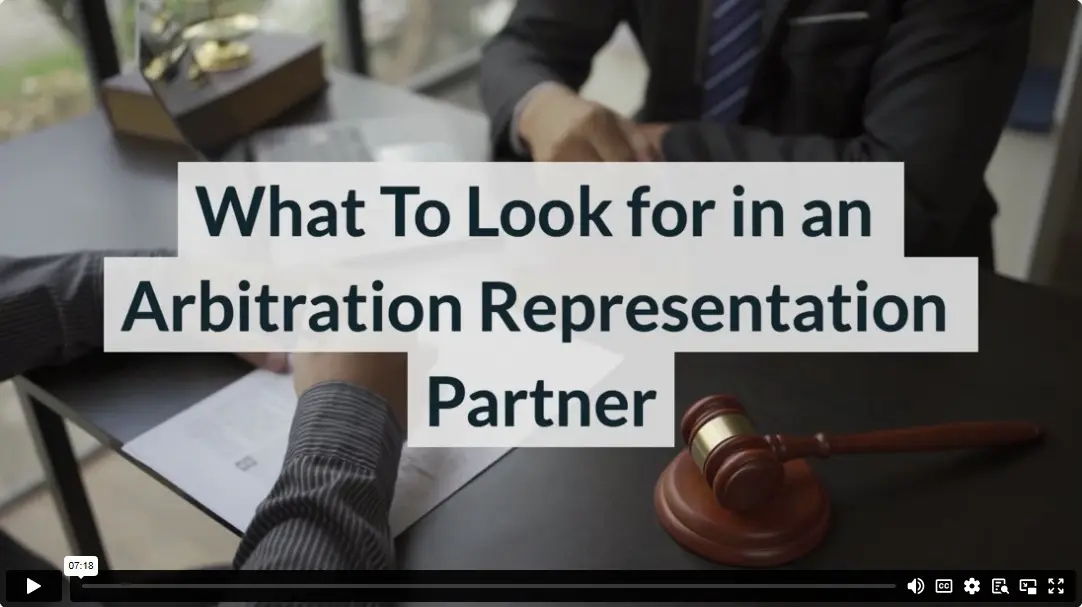 What To Look for in an Arbitration Representation Partner