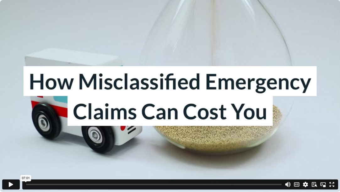 How Misclassified Emergency Claims Can Cost You