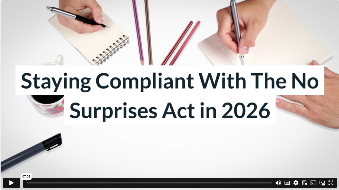 Staying Compliant With The No Surprises Act in 2026
