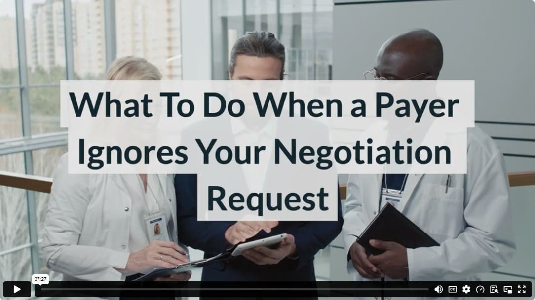 What To Do When a Payer Ignores Your Negotiation Request